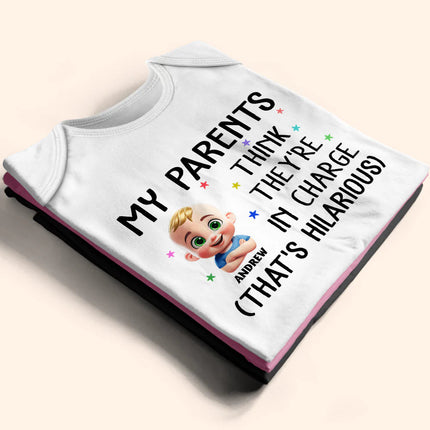 My Parents Think They're In Charge - Personalized Baby Onesie