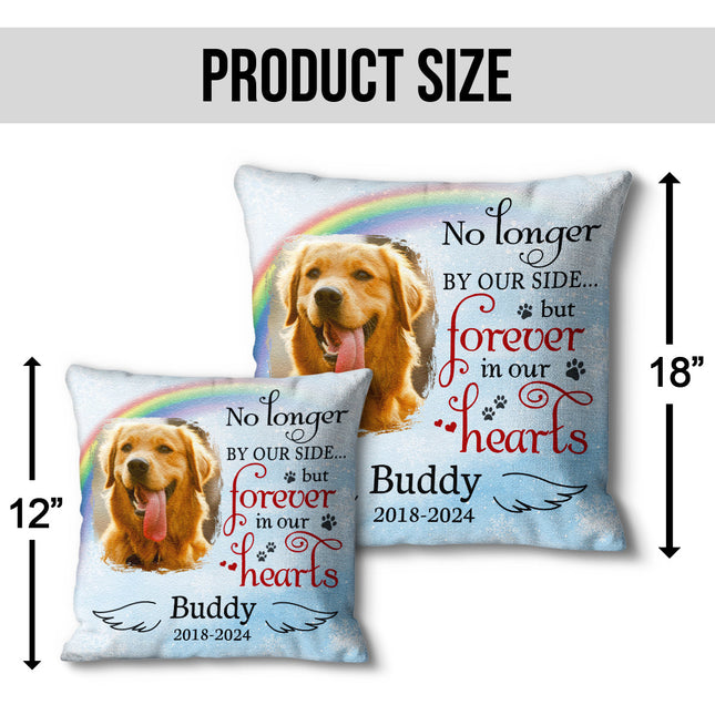 No Longer By Our Side But Forever In Our Hearts - Personalized Pillow