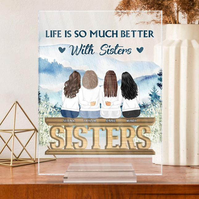 Sisters Forever Never Apart - Gift For Sisters And Best Friends - Personalized Acrylic Plaque