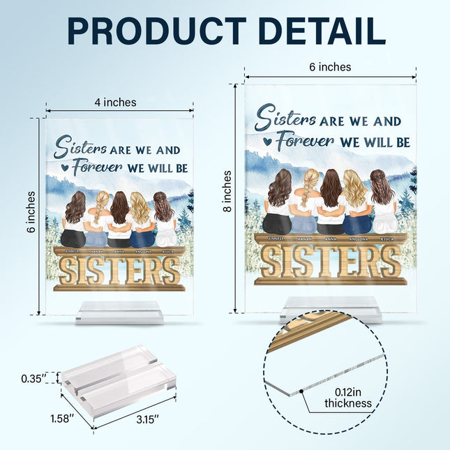 Sisters Forever Never Apart - Gift For Sisters And Best Friends - Personalized Acrylic Plaque