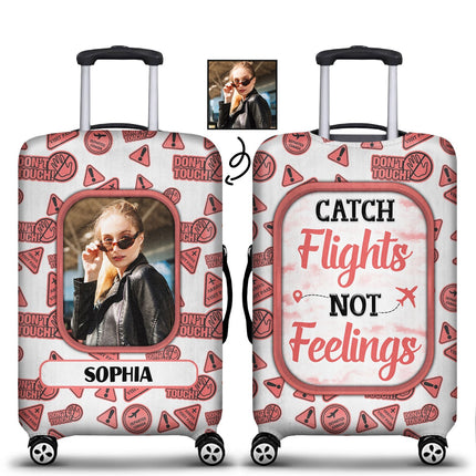 Custom Photo Catch Flights Not Feelings - Personalized Custom Luggage Cover