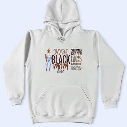 Dope Black Mom - Personalized T Shirt