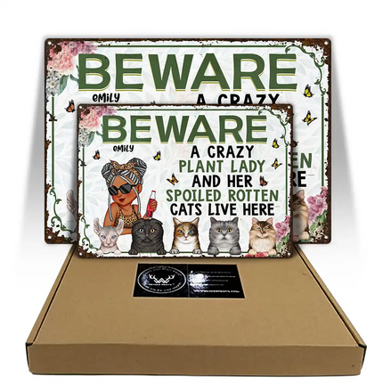 A Crazy Plant Lady & Her Spoiled Rotten Cats Live Here - Personalized Classic Metal Signs