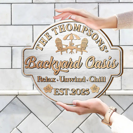 Welcome To Our Backyard Oasis - Personalized Custom Shaped Wood Sign