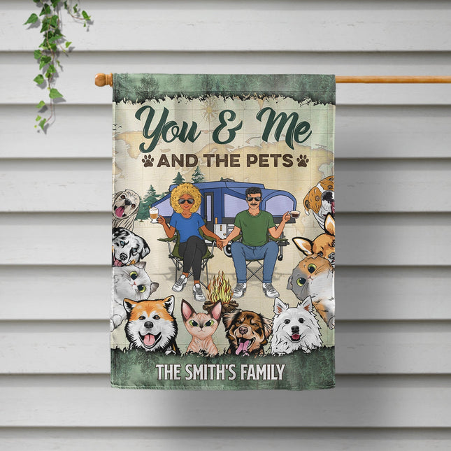 You & Me And The Dogs Cats - Personalized Custom Flag