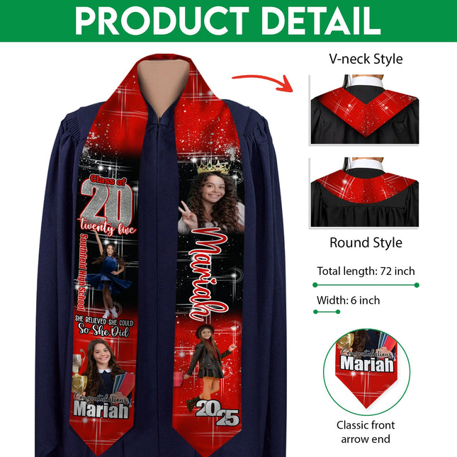 Custom Photo She Believed She Could Graduation Stoles
