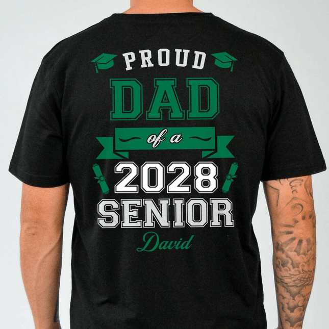 Proud Dad Of A Graduate Personalized Custom Backside Graduation Senior Shirt