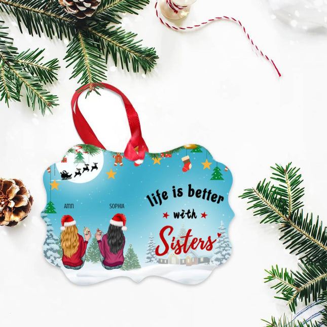 Life is Better with Sisters - Personalized Wooden Ornament