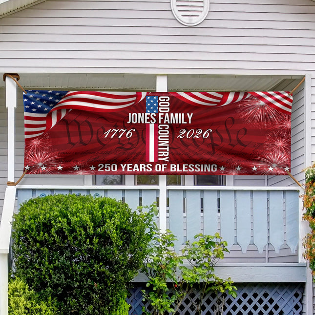 Custom Family Name Patriotic American Flag 250 Years of Blessing God Banner