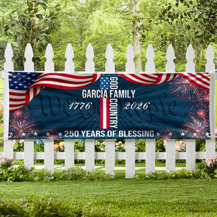 Custom Family Name Patriotic American Flag 250 Years of Blessing God Banner