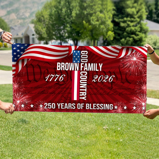 Custom Family Name Patriotic American Flag 250 Years of Blessing God Banner